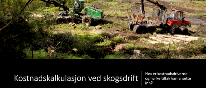 Kostnadskalkulasjon ved skogsdrift - 07.03.2023