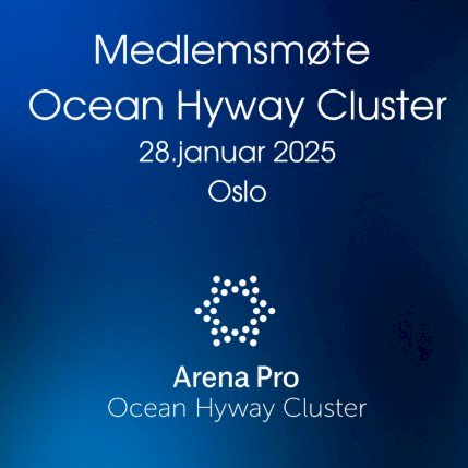 Medlemsmøte - Ocean Hyway Cluster