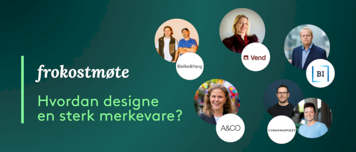 Frokostmøte: Hvordan designe en sterk merkevare?