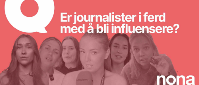 Er journalister i ferd med å bli influensere?