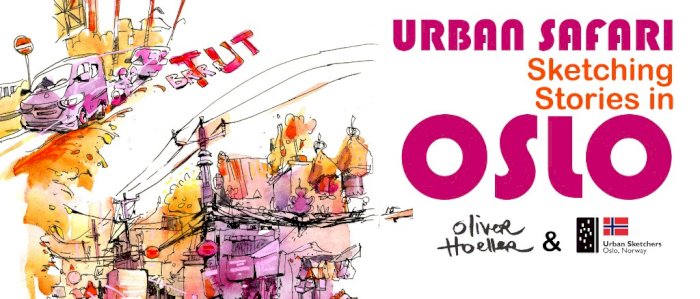 Urban Safari - Sketching stories in Oslo with Oliver Hoeller and USk Oslo