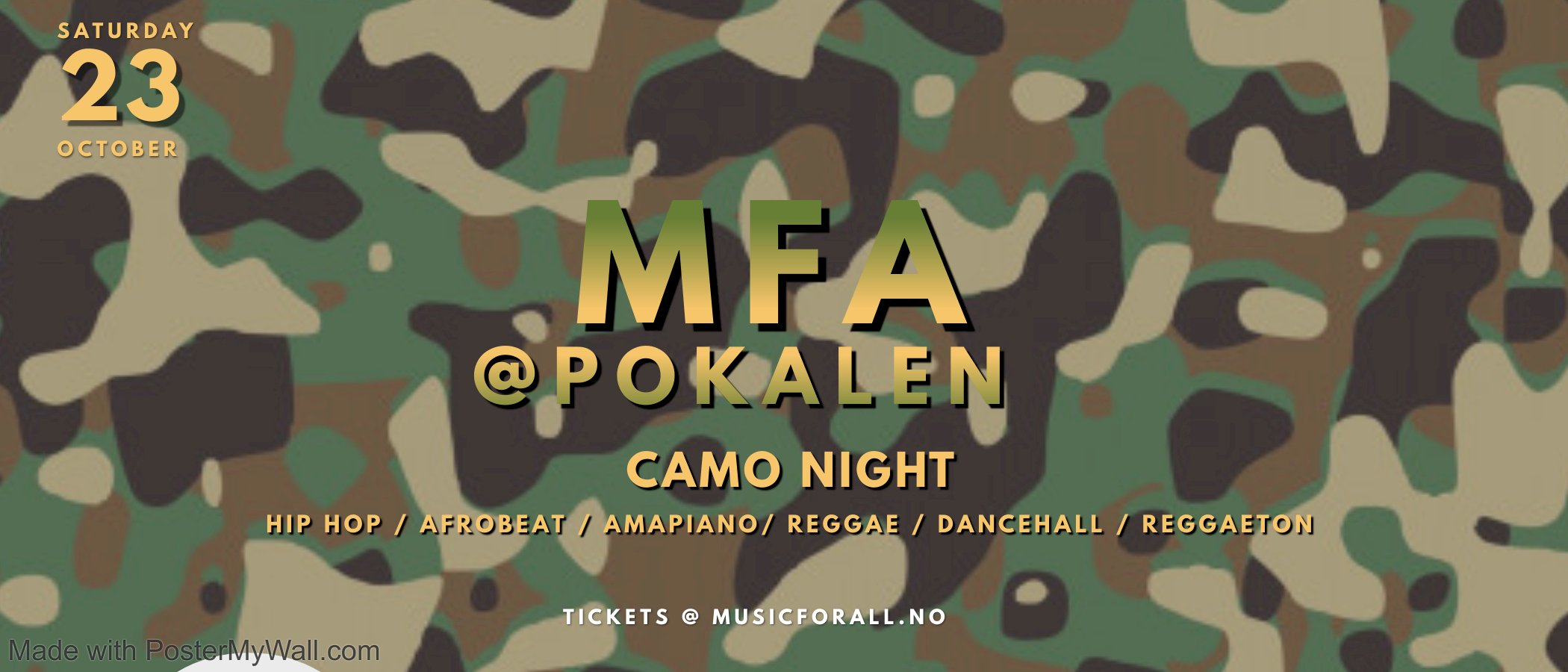 MFA @ Pokalen // Camo Night