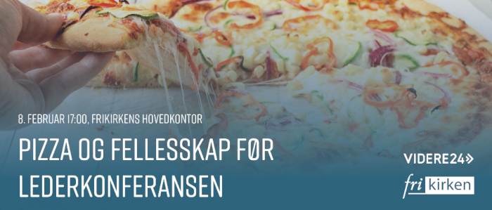 Pizza og fellesskap før Videre Lederkonferanse