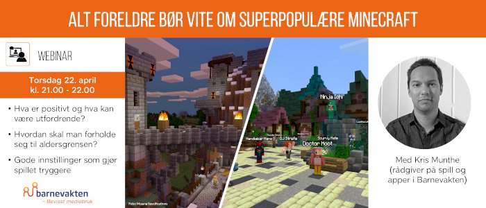Alt foreldre bør vite om superpopulære Minecraft