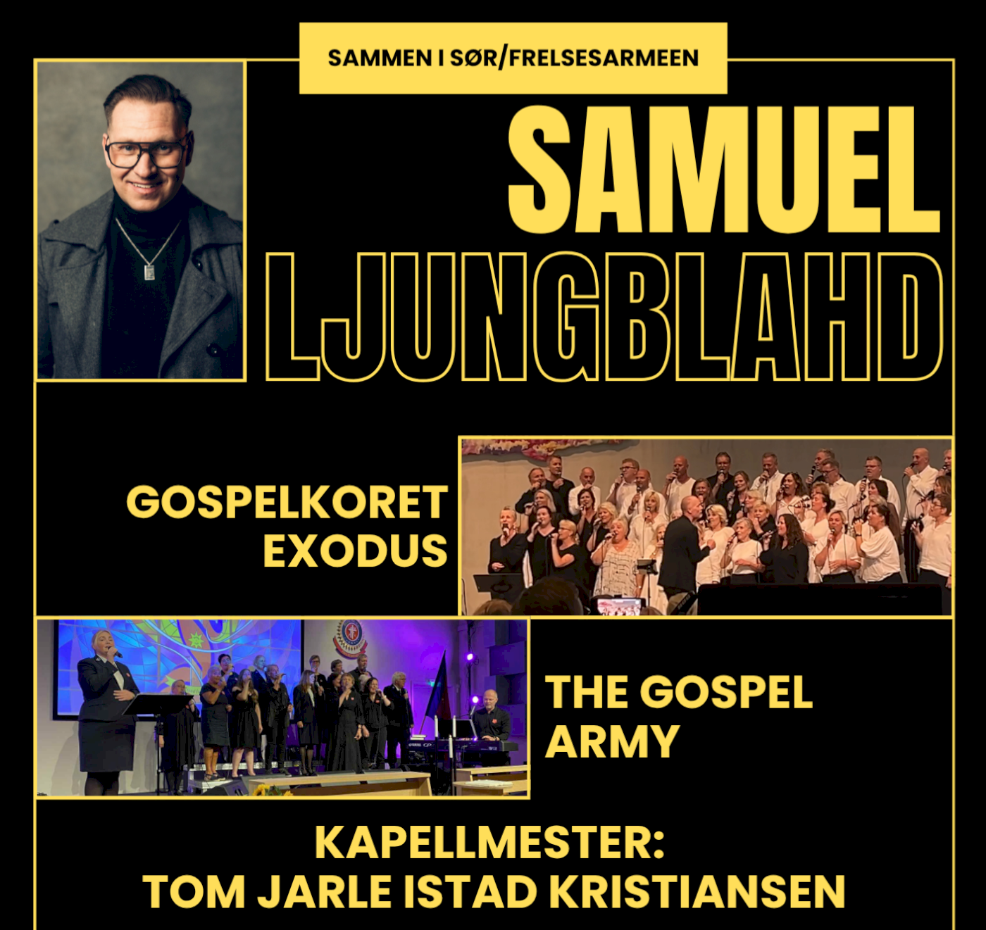 Konsert med Samuel Ljungblahd, Gospelkoret Exodus og The Gospel Army