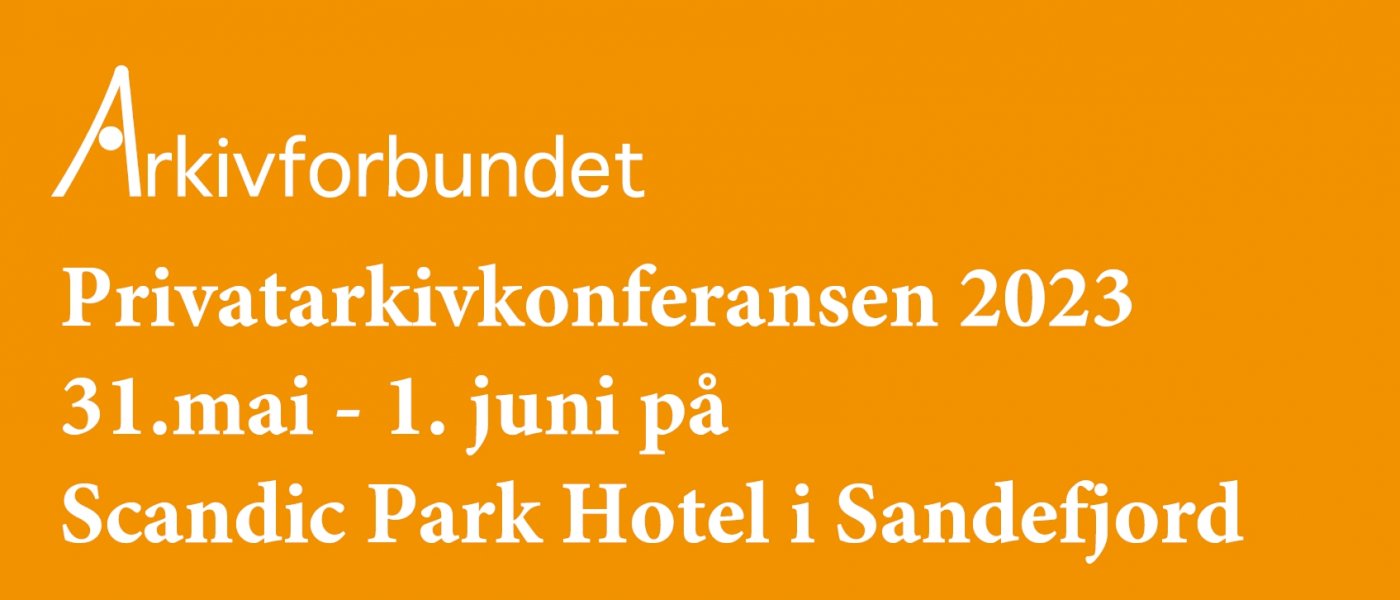 Privatarkivkonferanse 2023