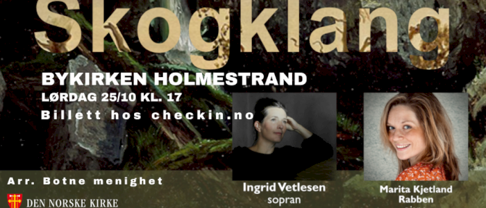 Skogklang i Bykirken Holmestrand