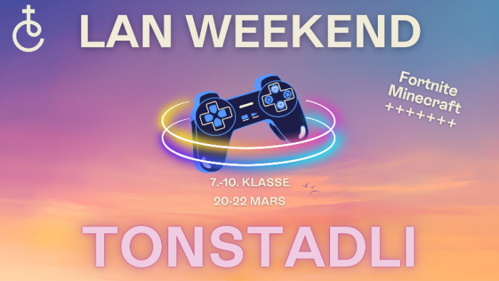 LAN weekend Tonstadli