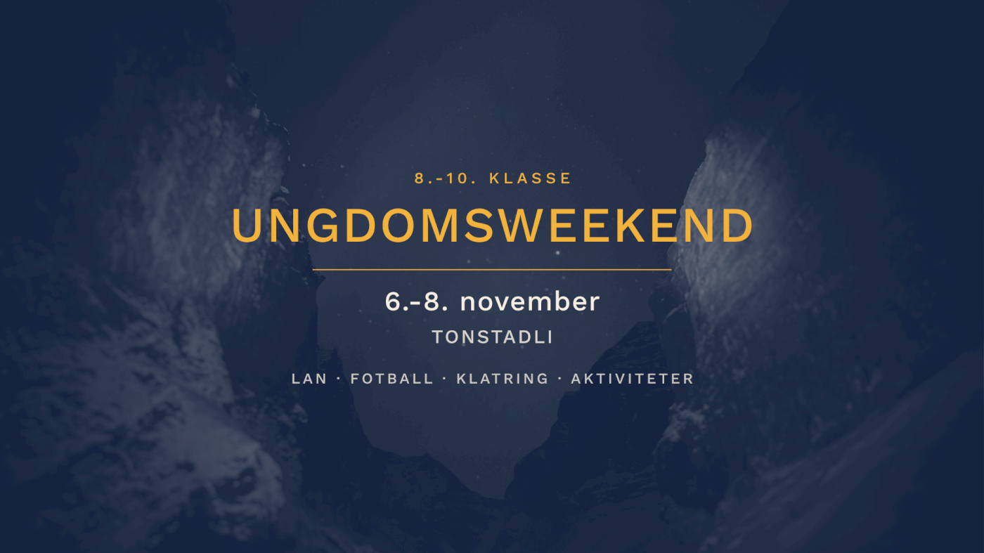 Ungdomsweekend 8.-10.klasse, Tonstadli
