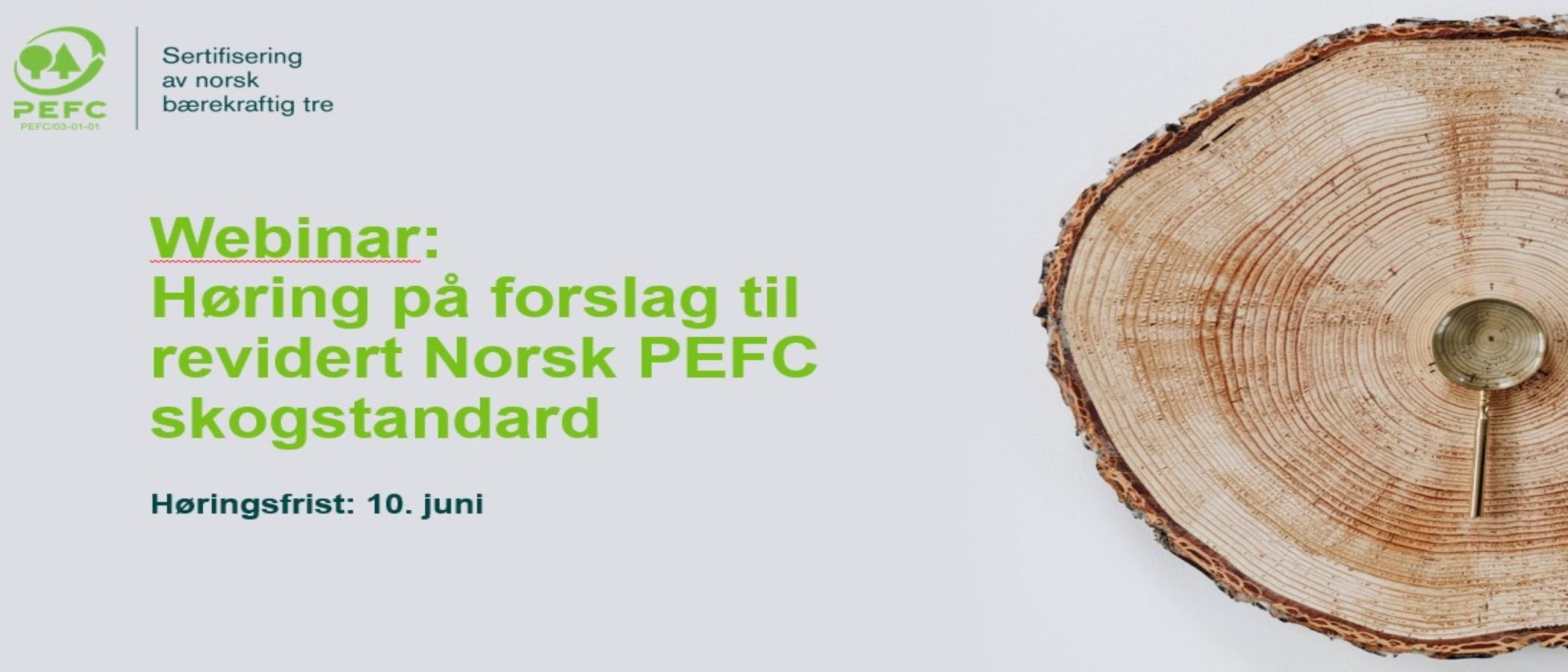 Webinar: Informasjon om forslag til revidert Norsk PEFC Skogstandard