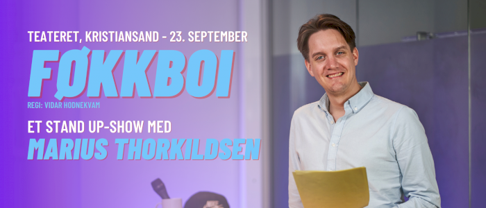  Føkkboi - stand up show med Marius Thorkildsen