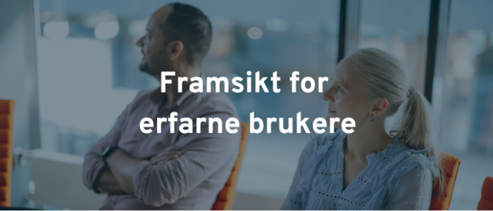 Smart økonomiarbeid i Framsikt - for erfarne brukere
