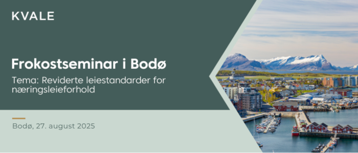 Frokostseminar i Bodø: Reviderte leiestandarder for næringsleieforhold