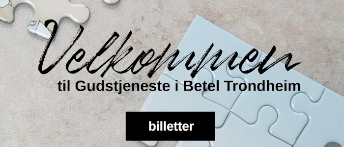 Forhåndsregistrering for møter i Betel, Trondheim