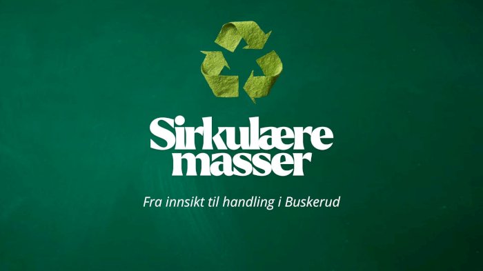 Sirkulære masser – fra innsikt til handling i Buskerud