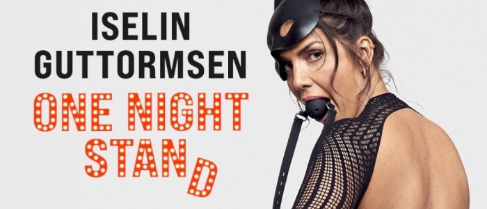 Iselin Guttormsen - One Night Stand kl. 19:00