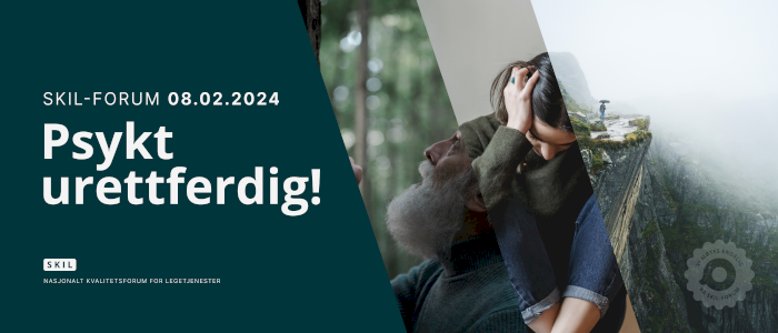 SKIL- Forum 2024 : Psykt urettferdig!