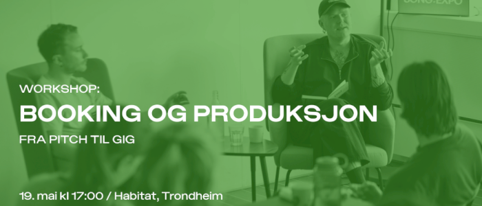 Workshop: Booking og produksjon