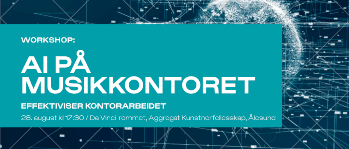 Workshop: AI på musikkontoret / Ålesund