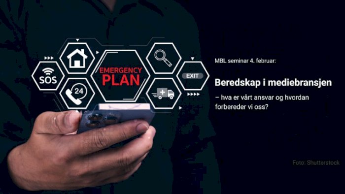 Beredskap i mediebransjen – hva er vårt ansvar og hvordan forbereder vi oss?