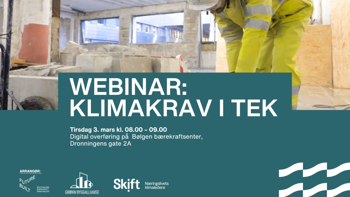 Webinar: Er de foreslåtte klimakravene i TEK i tråd med hva oppropet har etterlyst?