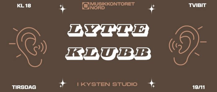 Lytteklubb #4 - Tromsø