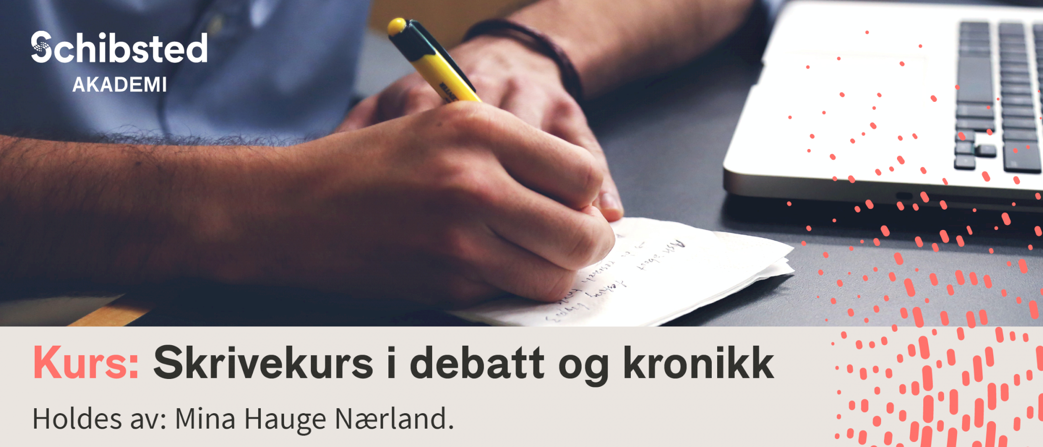 Skrivekurs i debatt og kronikk