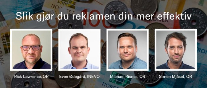 Frokostseminar: Slik gjør du reklamen din mer effektiv