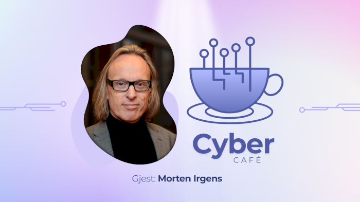 Webinar: Cyber Café med Morten Irgens