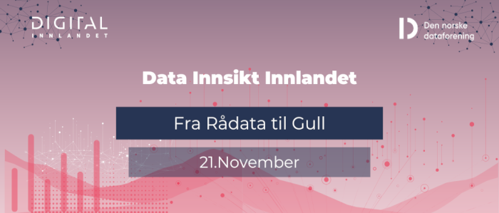 Fagnettverk Data & Analyse: Fra rådata til gull