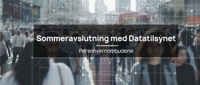 Sommeravslutning med Datatilsynet