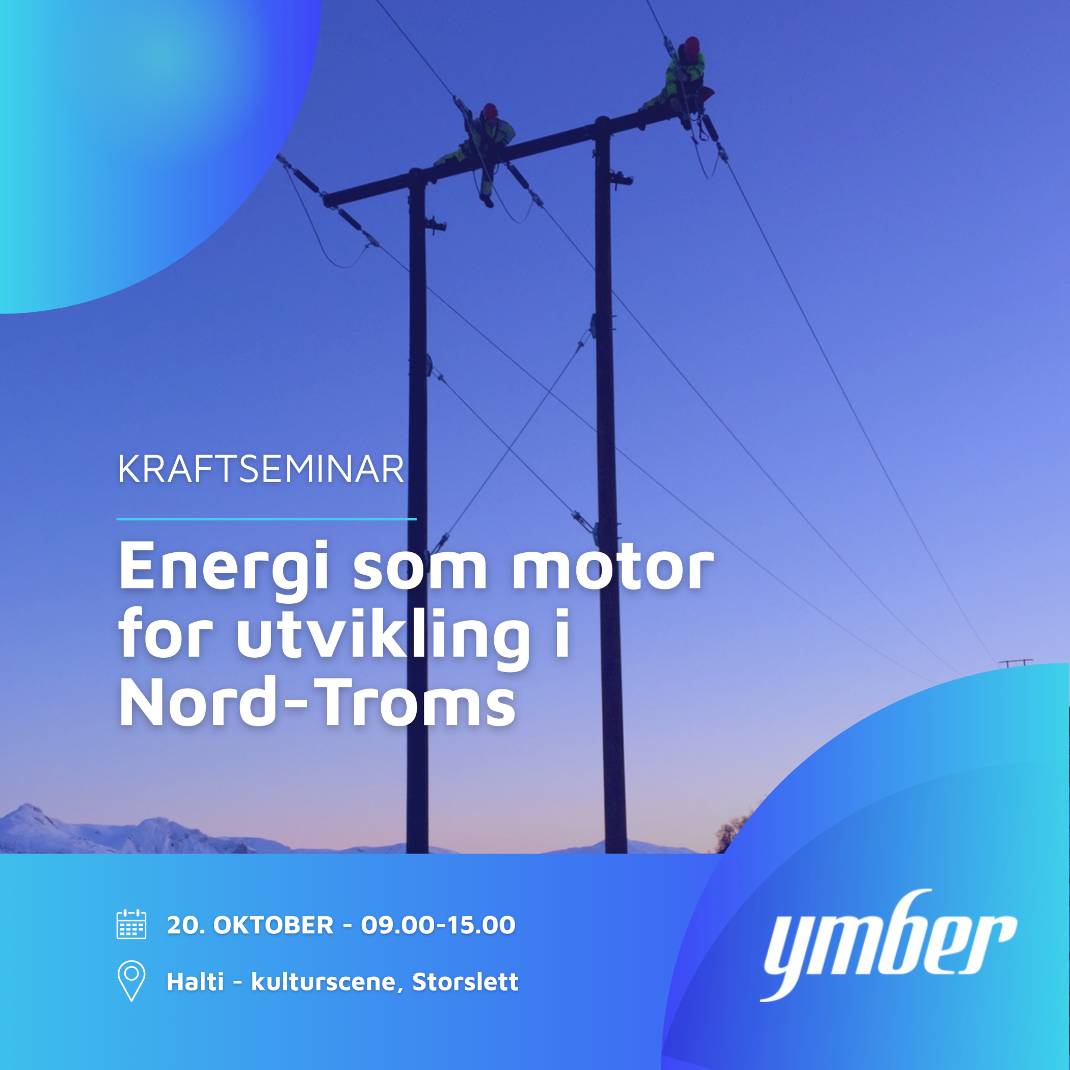 Kraftseminar: Energi som motor for utvikling i Nord-Troms