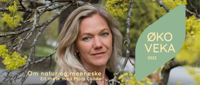 Drømmen om et tre - Eit møte med Maja Lunde