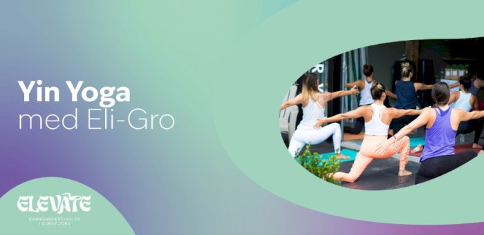 Yin Yoga med Eli-Gro på Spenst – Elevate 2025