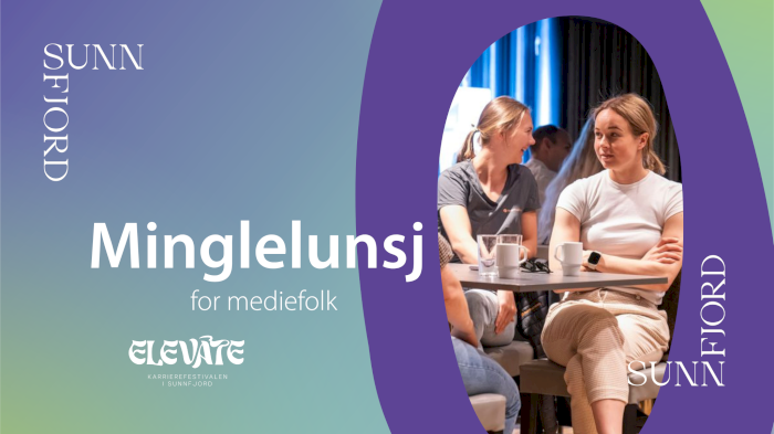 Minglelunsj for mediefolk – Elevate 2026