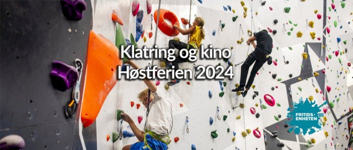 Klatring og kinopremiere for 8. trinn og oppover