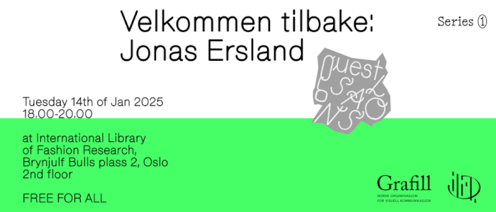 Guest Salon #13: Velkommen Tilbake: Jonas Ersland