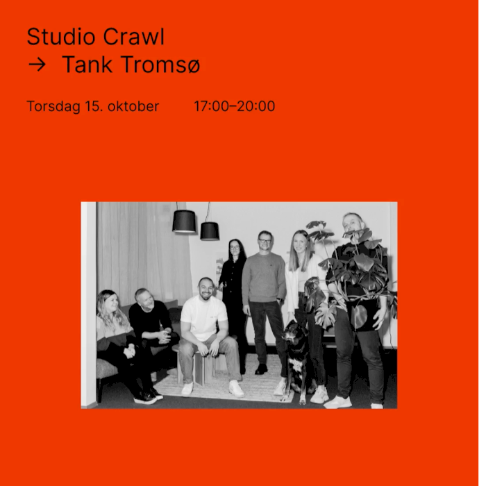 Studio Crawl > Tank Tromsø