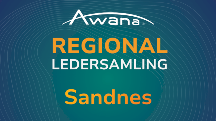 Awana regional ledersamling Høst 2026 - Sandnes