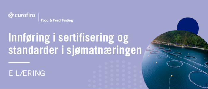 Innføring i sertifisering og standarder i sjømatnæringen