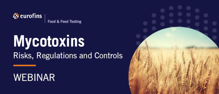 Webinar - Mykotoksiner: Risiko, regelverk og kontroll