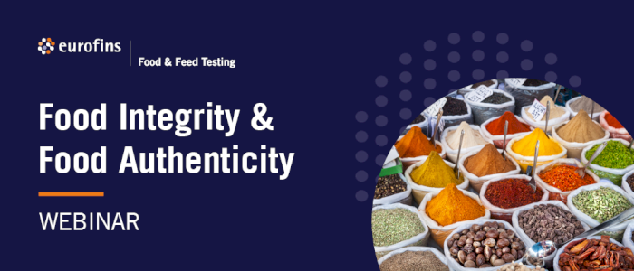 Webinar - Food Integrity & Food Authenticity