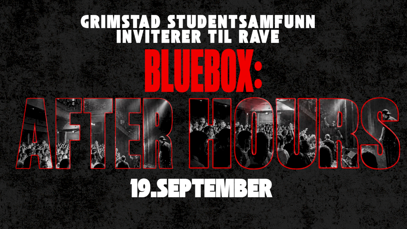 BLUEBOX: AFTER HOURS