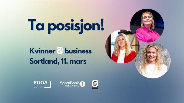 Kvinner & Business - Ta posisjon - Sortland