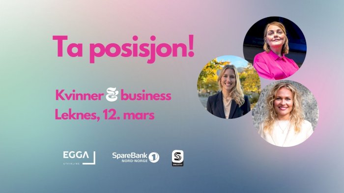 Kvinner & Business - Ta posisjon - Leknes