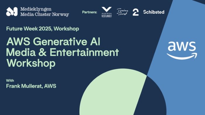 Future Week: AWS Generative AI Media & Entertainment Workshop