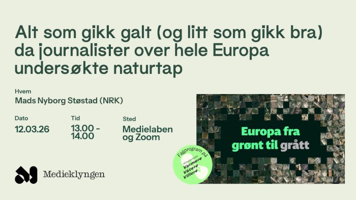 Alt som gikk galt (og litt som gikk bra) da journalister over hele Europa undersøkte naturtap