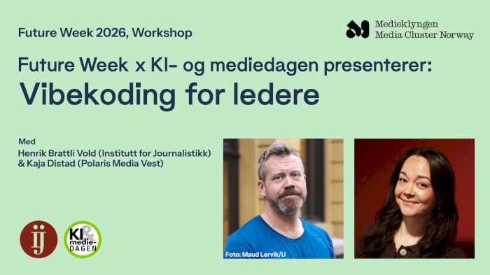 Future Week x KI- og mediedagen presenterer: Vibekoding for ledere