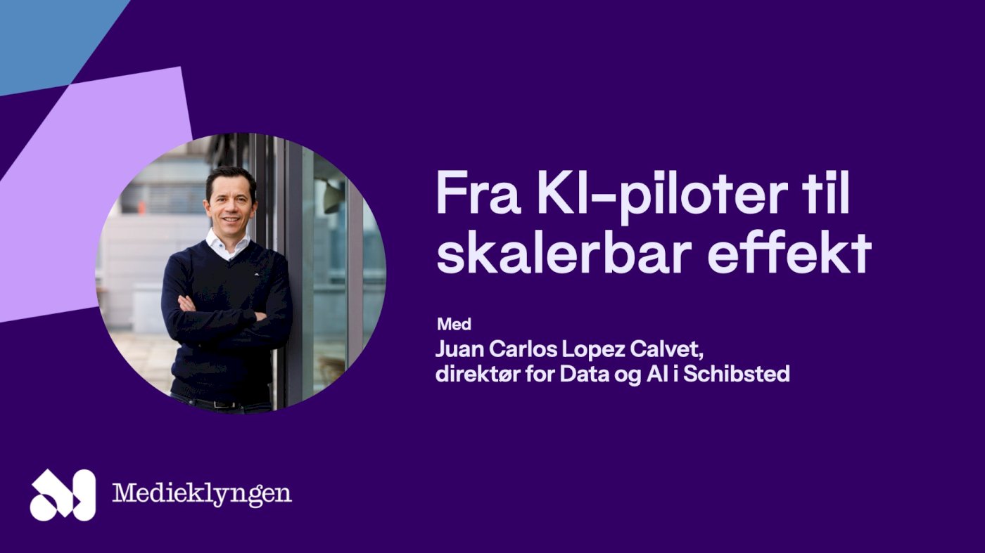 Fra KI-piloter til skalerbar effekt