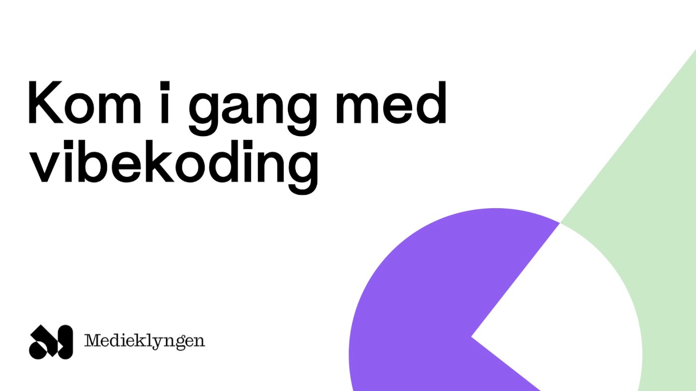Kom i gang med vibekoding - Oslo